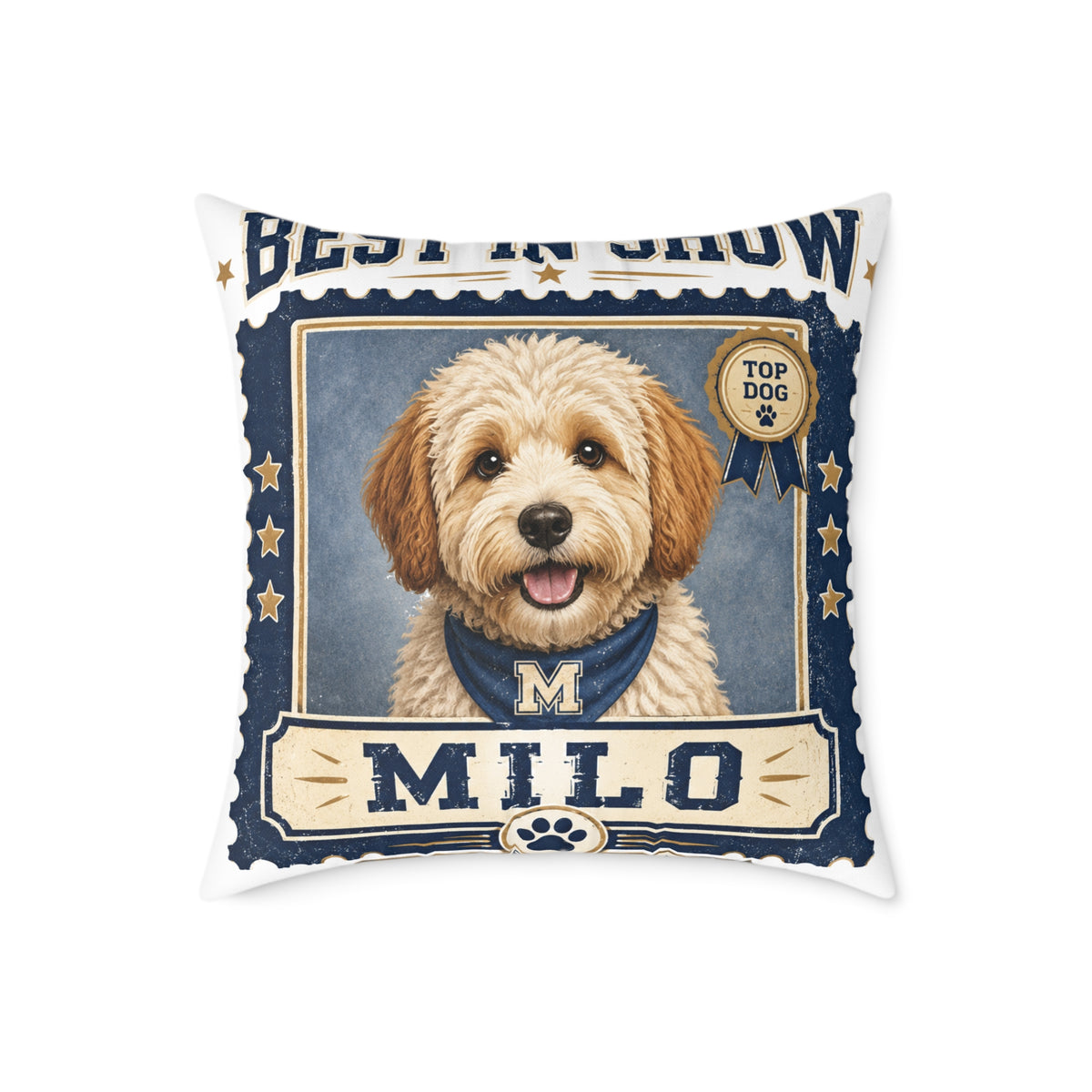 Personalized Dog Pillow  Milo Bailey Dog Dad Mom— 'Best at Show' Milo Pet Portrait Square Throw Pillow