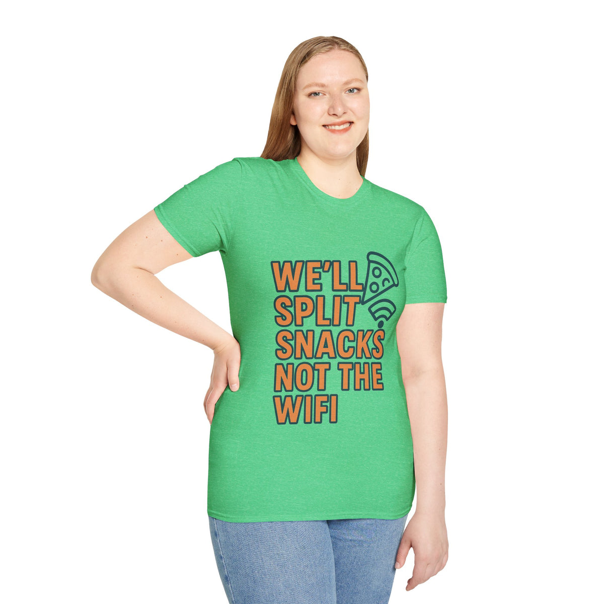 We'll Split Snacks Not The WiFi T-Shirt - Trending Now - August 2026