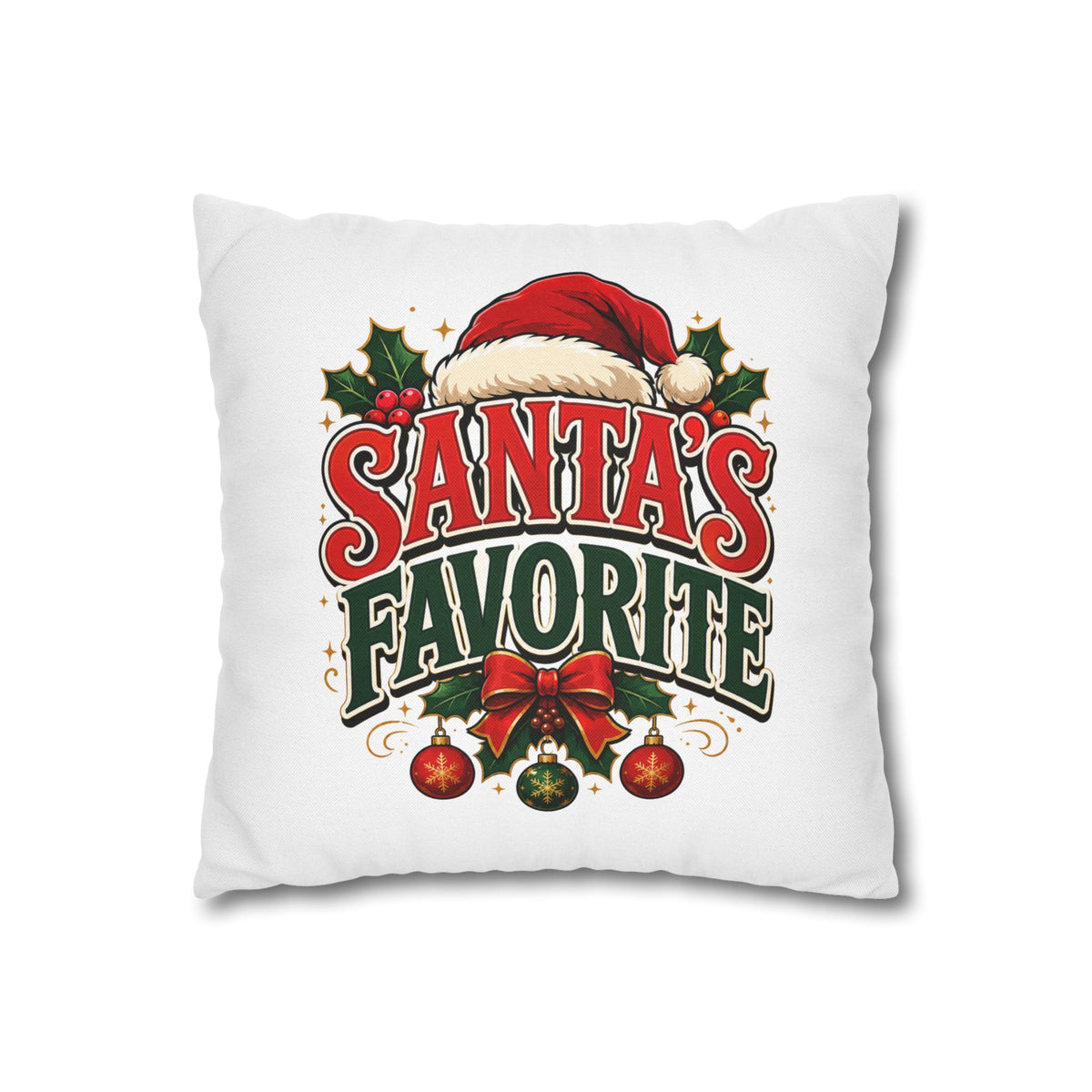 Christmas Santa's Favorite Holiday Pillowcase — Festive Christmas Decorative Cushion Cover
