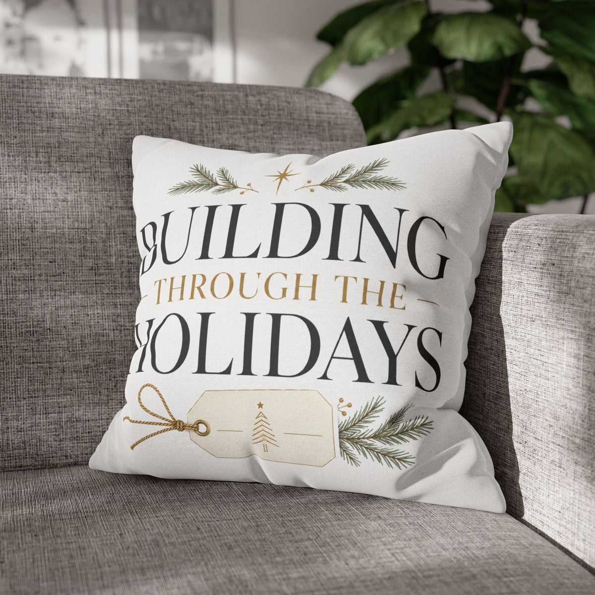Christmas Holiday Building Pillowcase — "Building Through the Holidays" Decorative Throw Pillow Cover