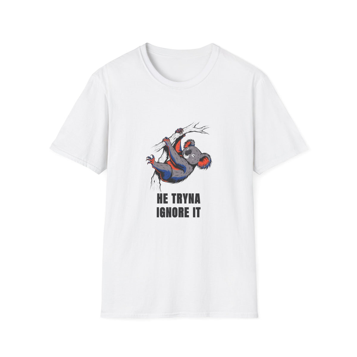 Koala Graphic Tee — "He Tryna Ignore It" Casual Cotton T-Shirt - Trending Now - August 2026