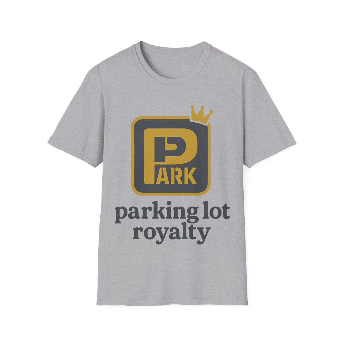 Parking Lot Royalty T-Shirt - Trending Now - August 2026