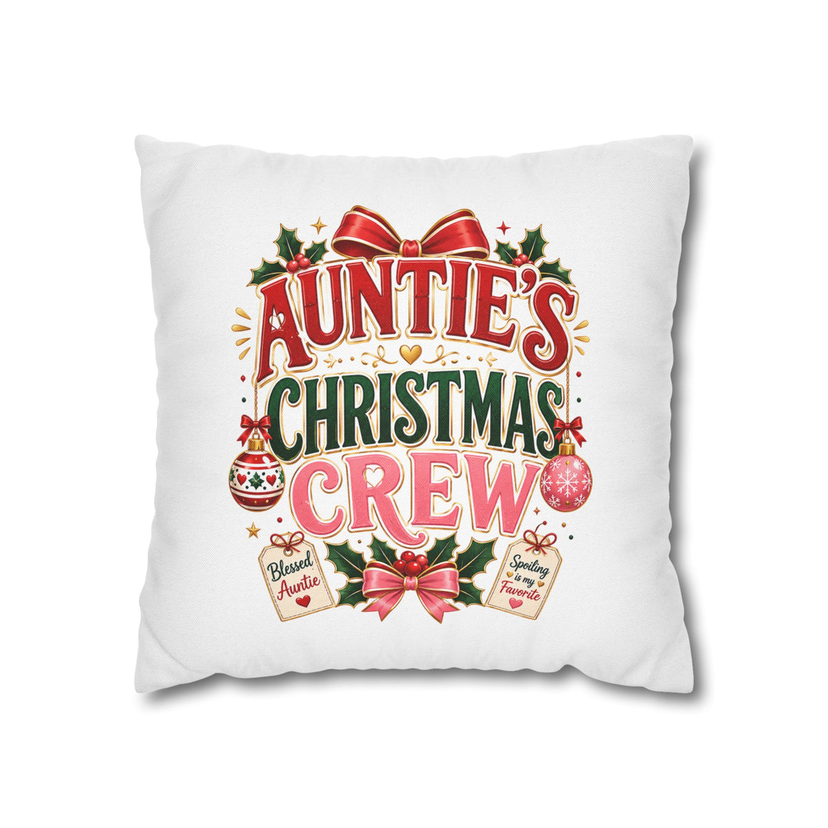 Auntie's Christmas Crew Pillowcase — Festive Holiday Decorative Throw Pillow