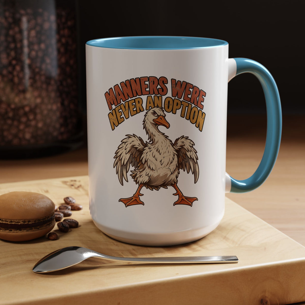 Manners Were Never An Option Funny And Witty  Coffee Mug