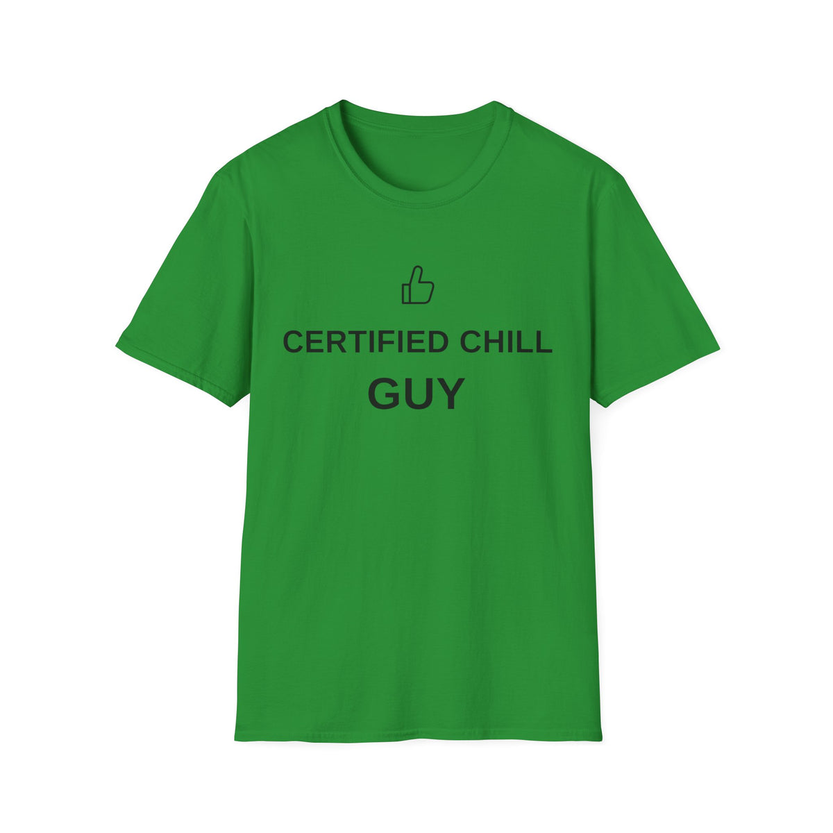 Certified Chill T-Shirt — "Certified Chill" Graphic Tee - Trending Now - August 2026