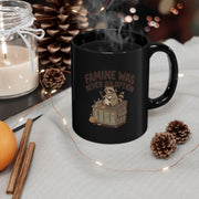 Black Mug -Funny  "Famine Was Never An Option" Raccoon Vintage Coffee Cup (11oz/15oz)
