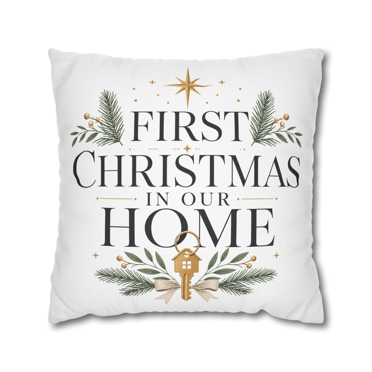First Christmas In Our Home Pillowcase — Holiday Decorative Throw Pillow Cover