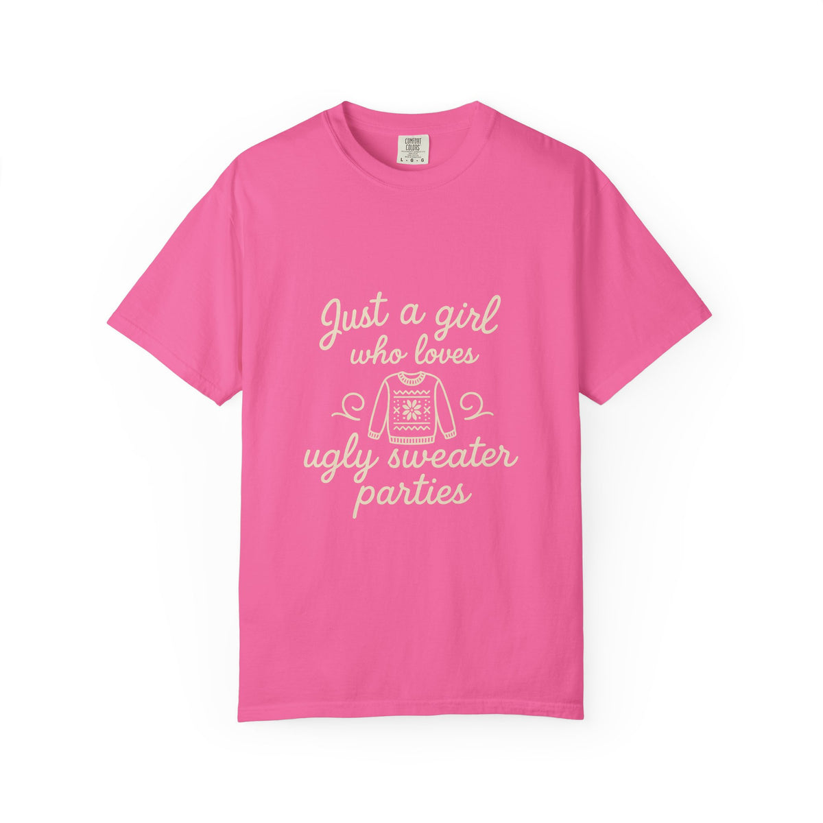 Ugly Sweater Party T-Shirt — "Just a Girl Who Loves Ugly Sweater Parties" - Trending Now - October 2026