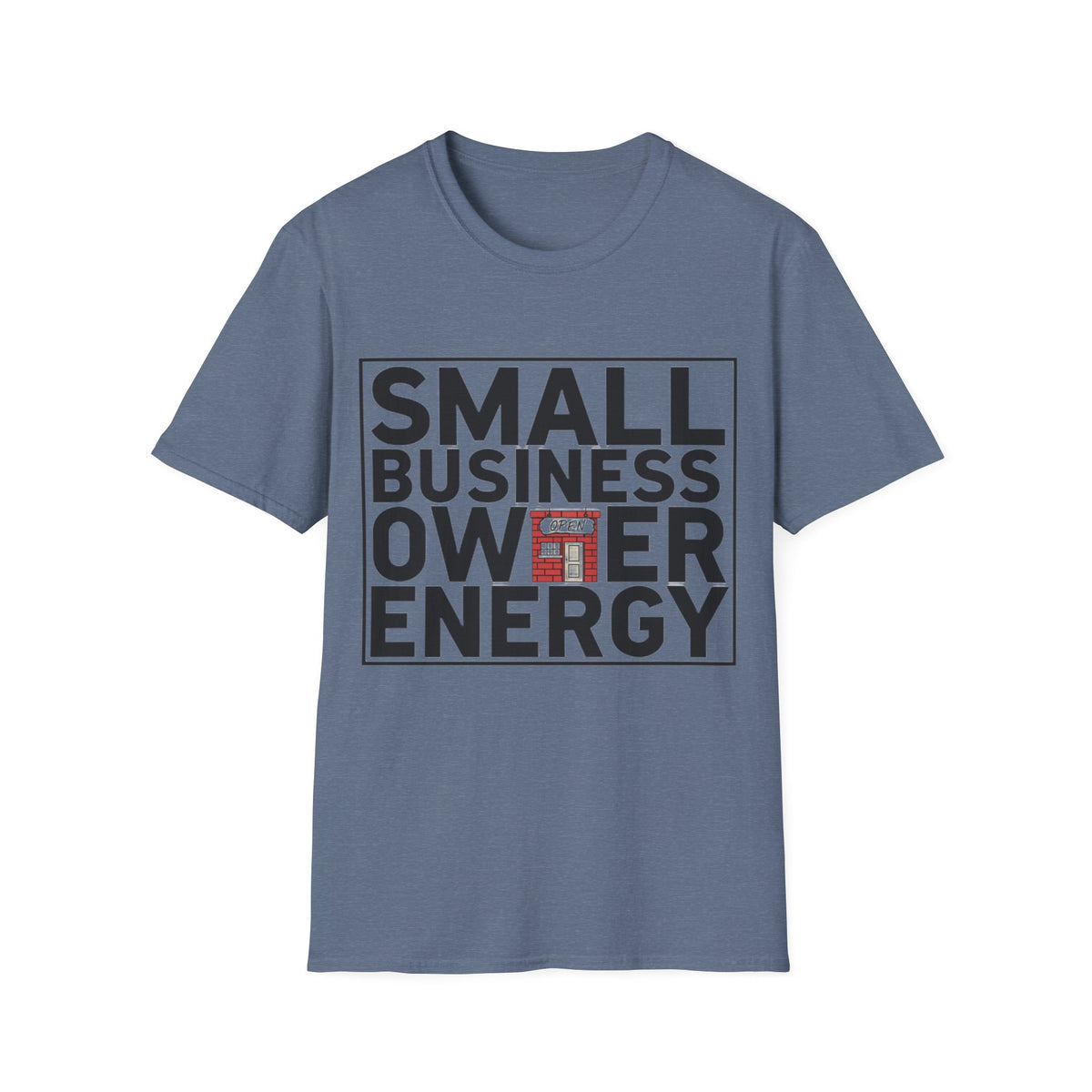 Small Business Owner Energy T-Shirt - Trending Now - August 2026
