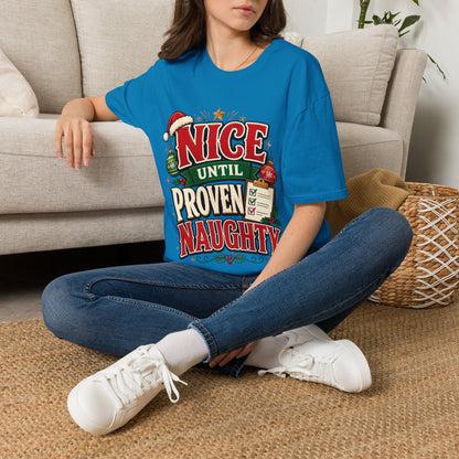 Christmas T-Shirt — "Nice Until Proven Naughty" Holiday Tee