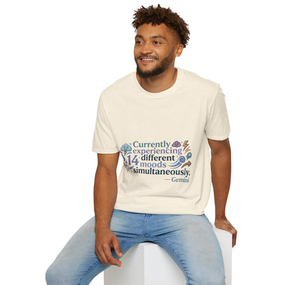 Currently Experiencing 14 Different Moods Simultaneously T-Shirt