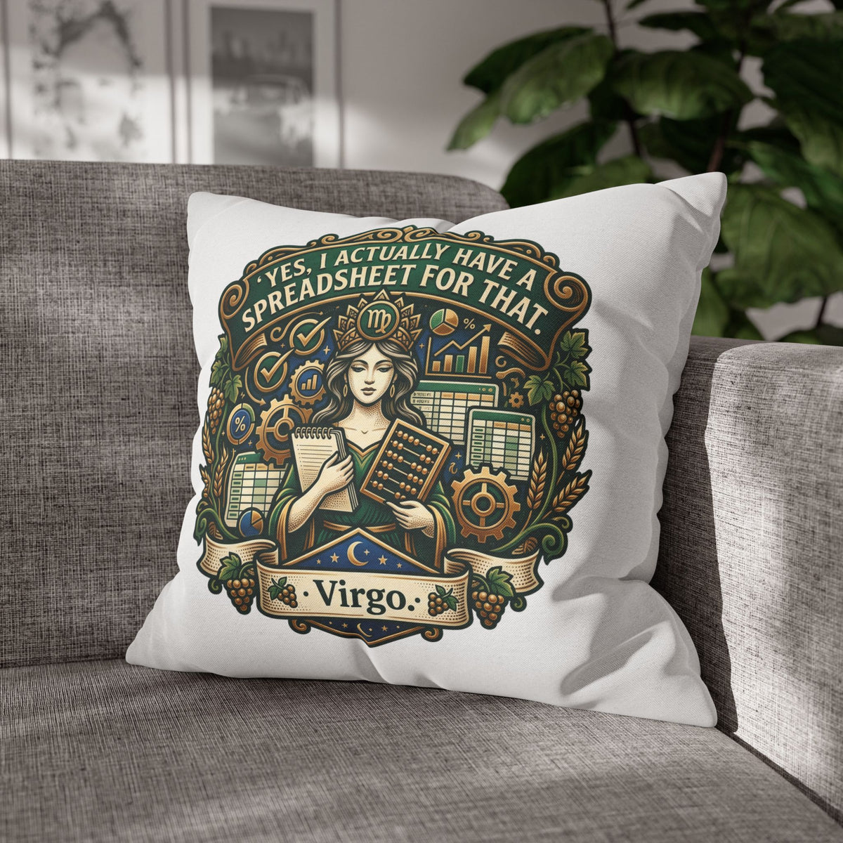 Virgo Astrology Pillowcase — "Yes, I Actually Have a Spreadsheet for That" Decorative Throw Pillow