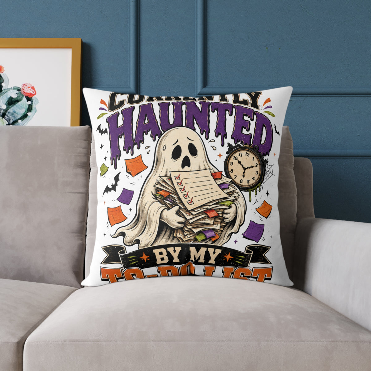 Halloween Haunted By My To-Do List Square Pillow — Funny Halloween Ghost Decorative Throw Pillow