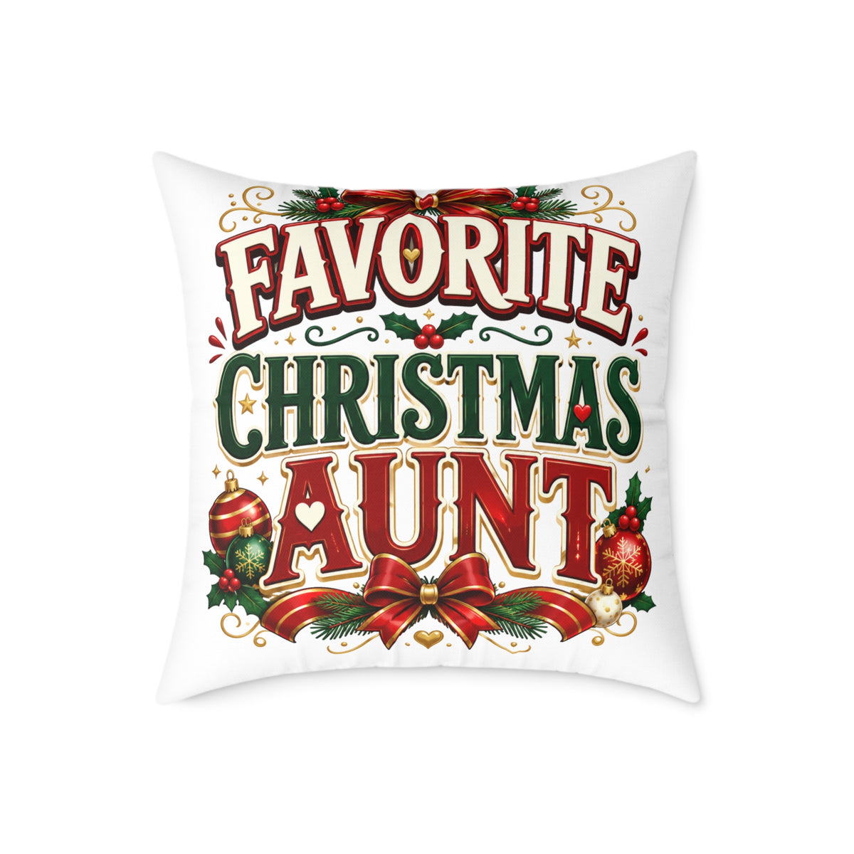 Christmas Aunt Pillow — "Favorite Christmas Aunt" Holiday Decorative Throw Pillow