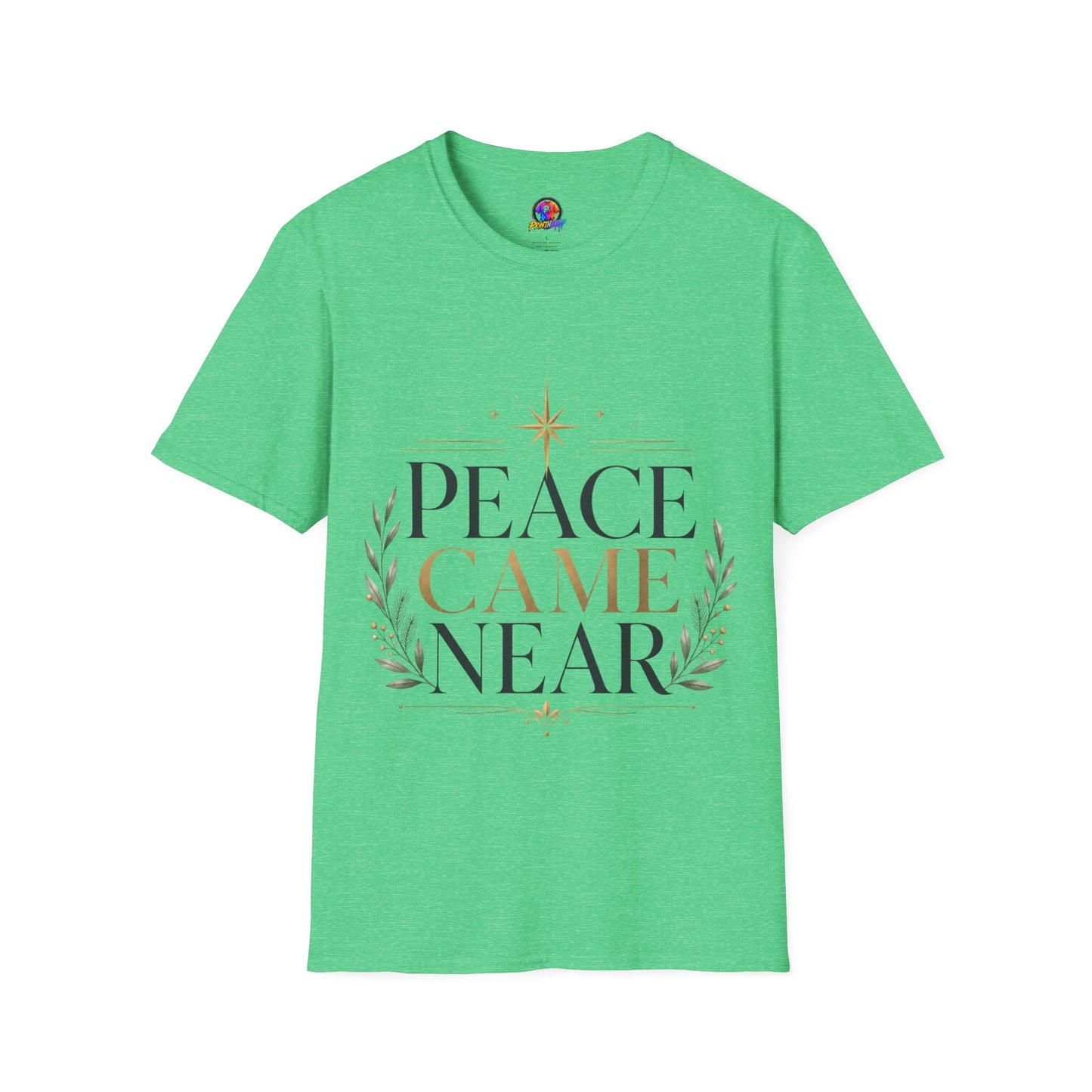 Peace Came Near T‑Shirt — Christmas Nativity Holiday Tee