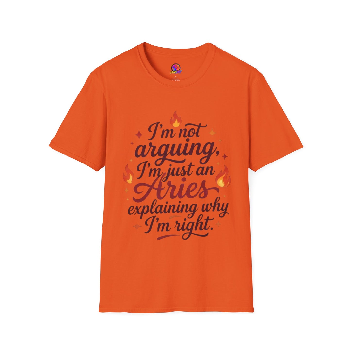 Aries Zodiac Tee — “I’m Not Arguing, I’m Just an Aries Explaining Why I’m Right”