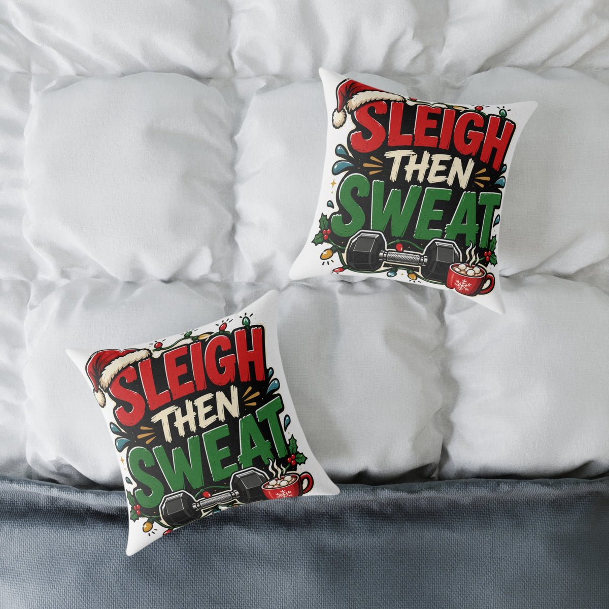 Modern Day Christmas Fitness Pillow — "Sleigh Then Sweat" Holiday Gym Throw Pillow