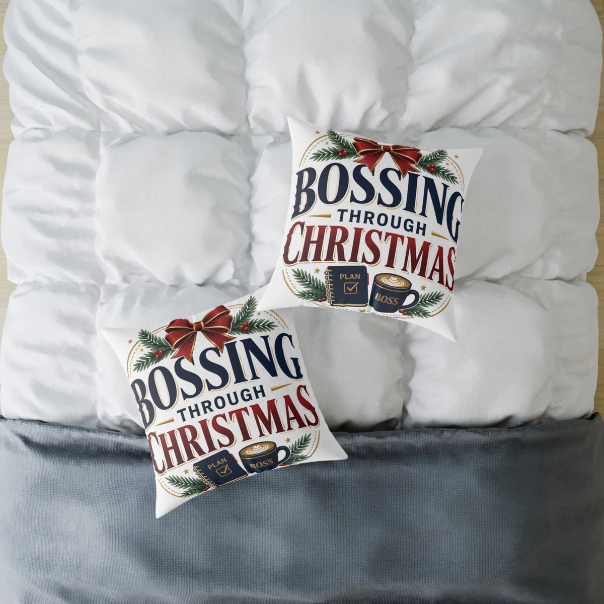 Christmas Pillow — "Bossing Through Christmas" Festive Square Throw Pillow
