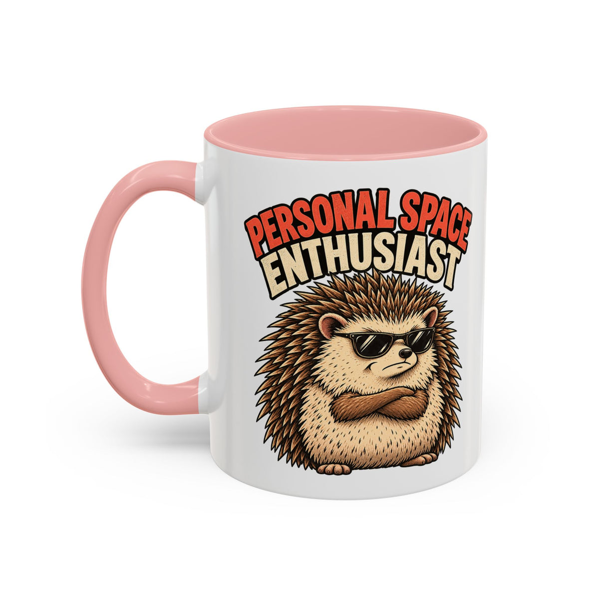 Funny And Witty "Personal Space Enthusiast" Accent Coffee Mug (11, 15oz)