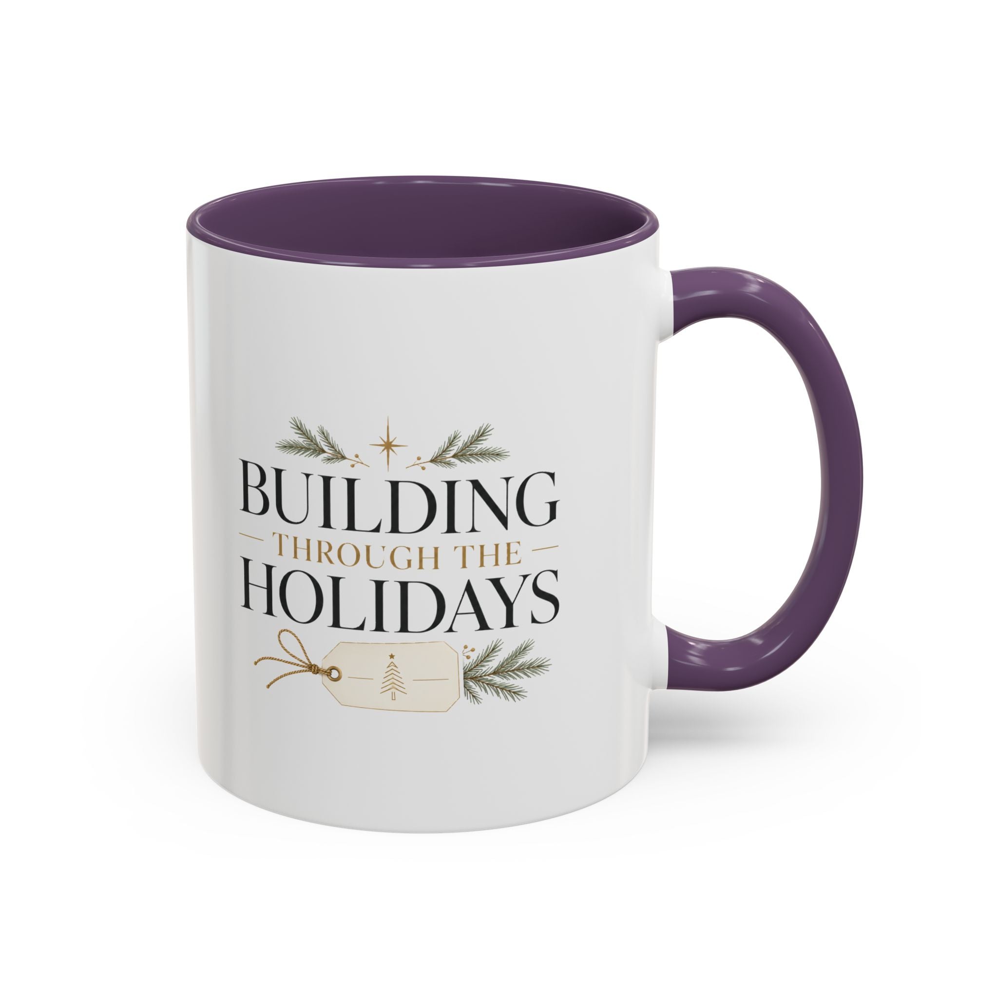 Christmas Holiday Coffee Mug — "Building Through the Holidays" Accent Ceramic Mug