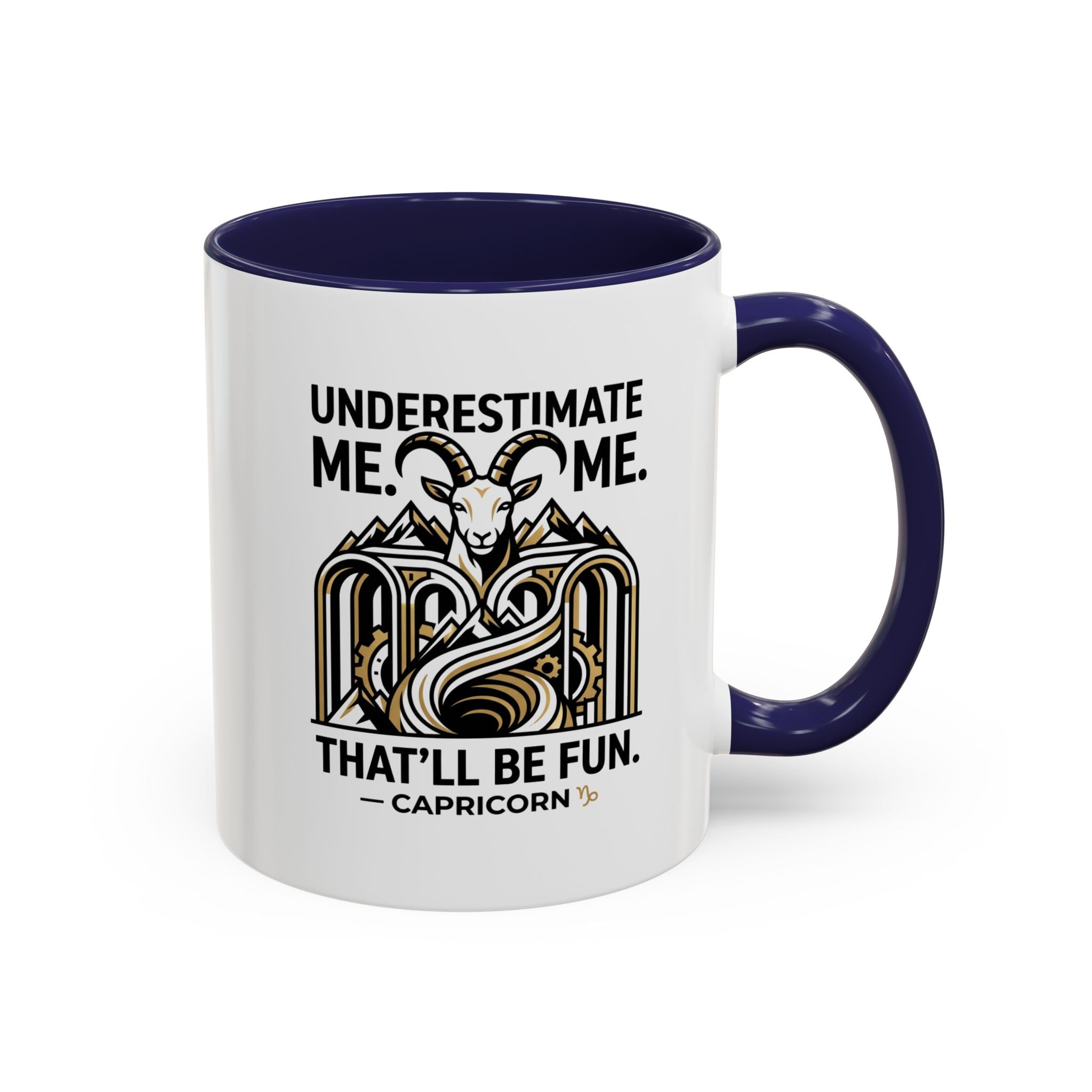 Capricorn Coffee Mug — "Underestimate Me. That'll Be Fun." Zodiac Accent Mug (11/15oz)