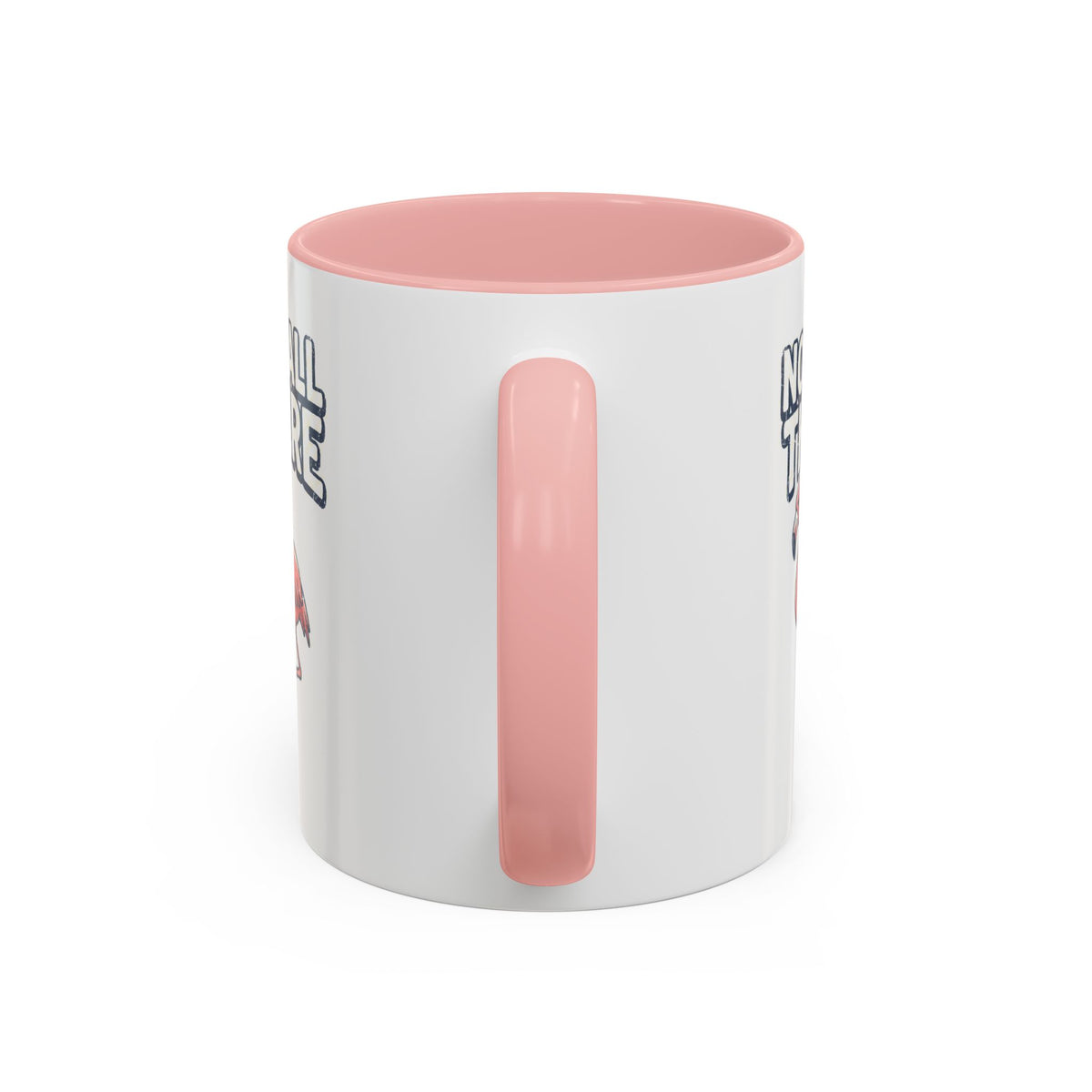 Funny And Witty "Not All There" Accent Coffee Mug (11, 15oz)