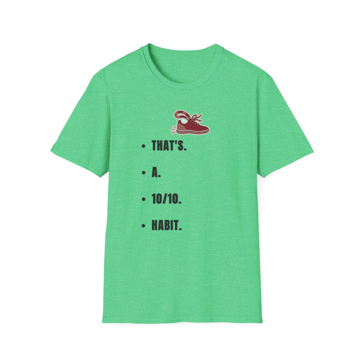 T-Shirt — Minimal 'That's a Habit' Sneaker Graphic Tee - Trending Now - September 2026