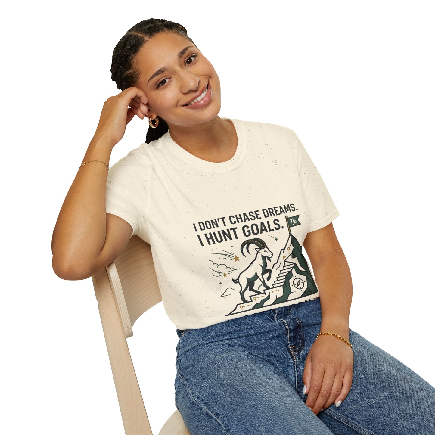 Capricorn T‑Shirt — I Don’t Chase Dreams, I Hunt Goals