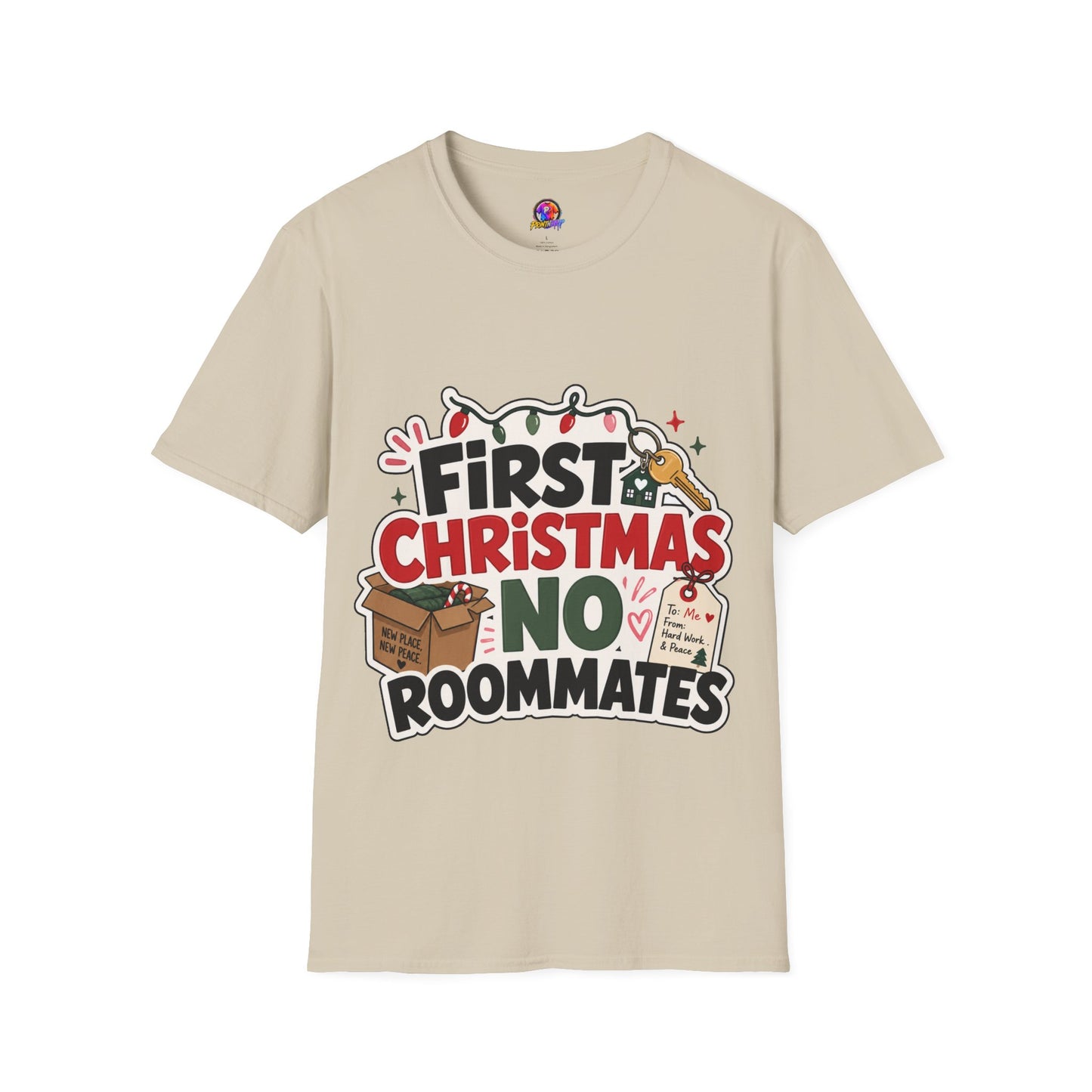 First Christmas No Roommates T-Shirt — Funny Holiday New Home Tee