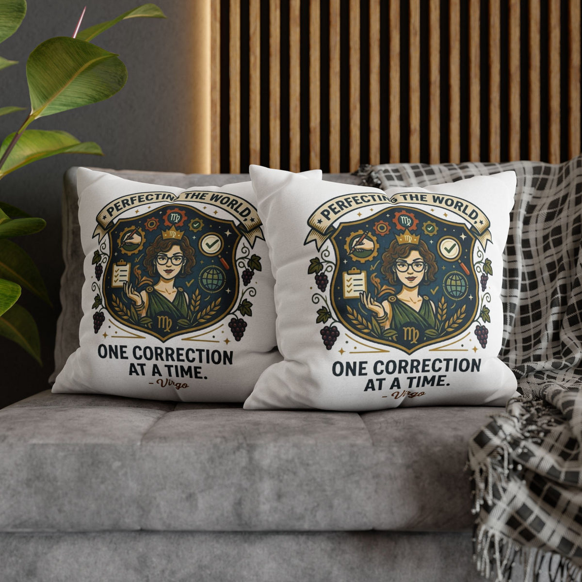 Virgo Pillow Cover pillowcase — "Perfecting the World One Correction at a Time" Decorative Cushion Case