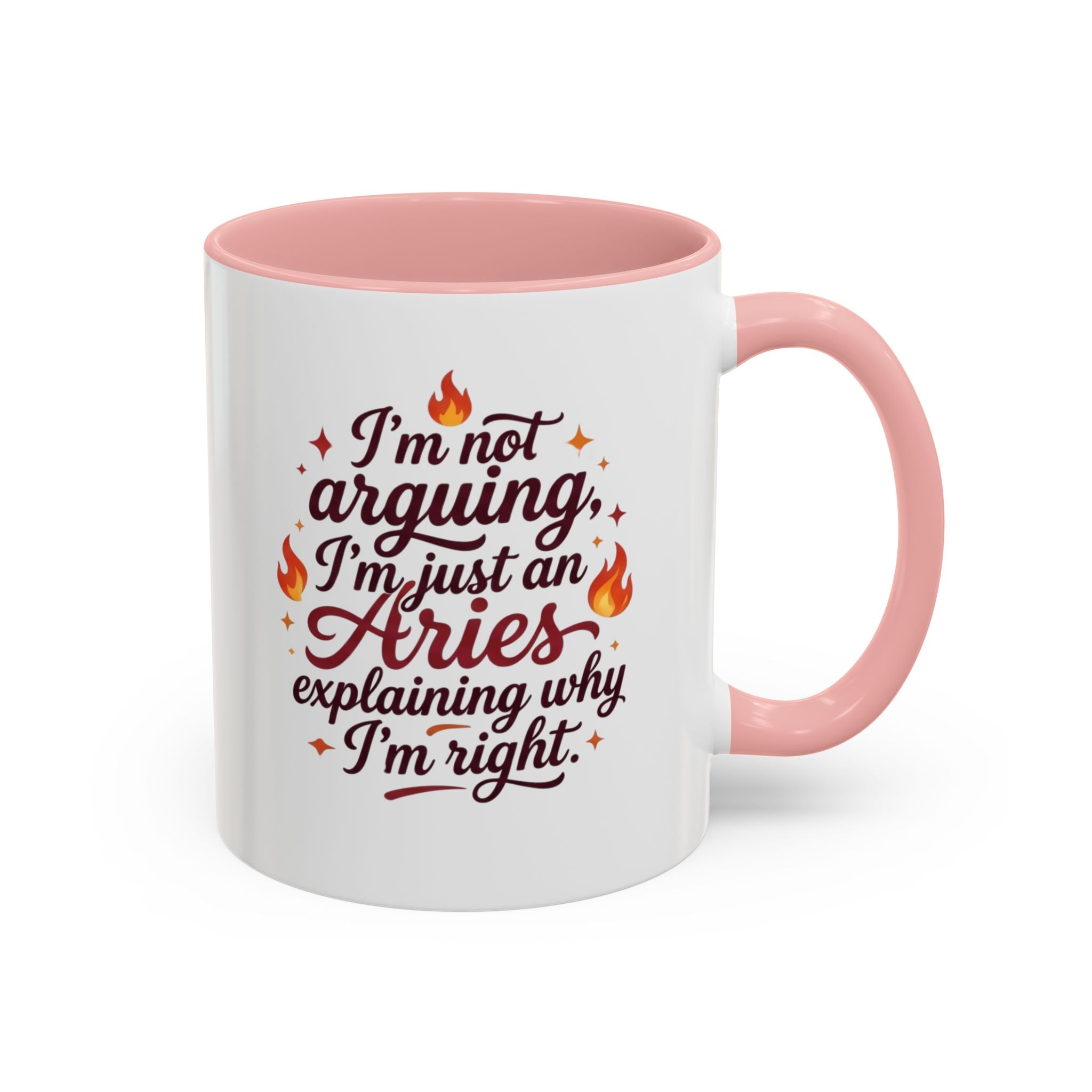 Aries Coffee Mug - “I’m Not Arguing, I’m Just an Aries Explaining Why I’m Right” Accent Mug