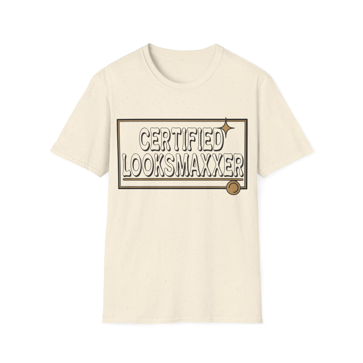 Certified Looksmaxxer T-Shirt — Funny Aesthetic Confidence Tee - Trending Now - August 2026