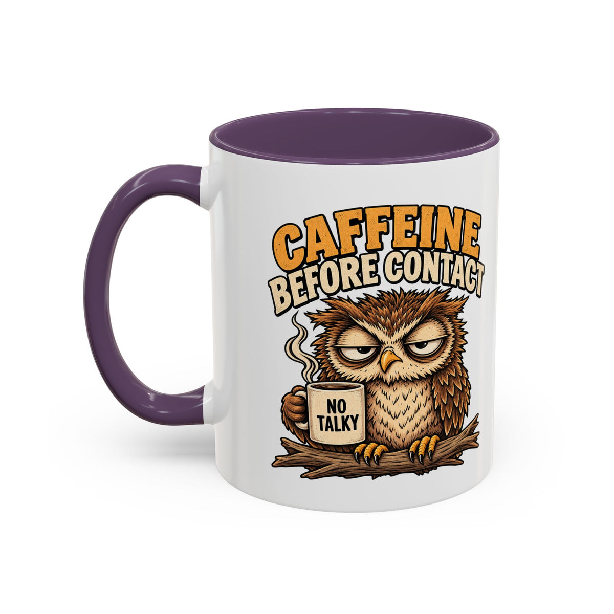 Funny And Witty "Caffeine Before Contact" Accent Coffee Mug (11, 15oz)