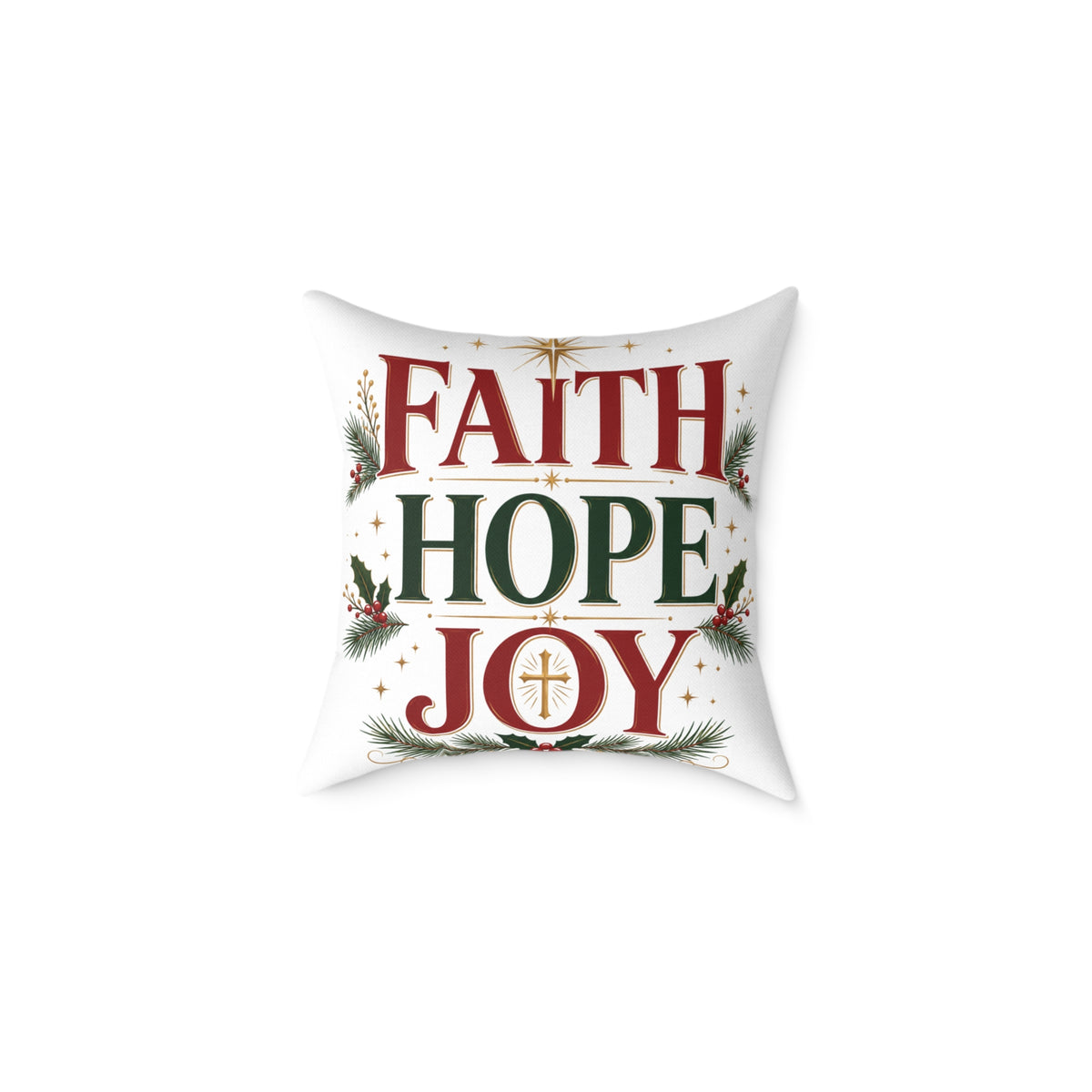 Christmas Faith Hope Joy Pillow — Christmas Holiday Decorative Throw Pillow