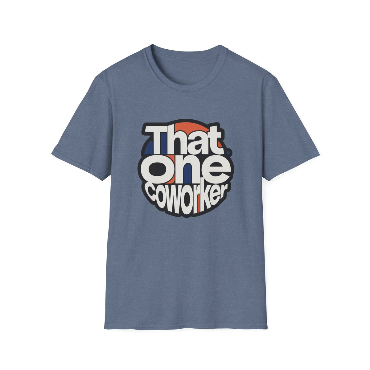 That One Coworker T-Shirt — Funny Retro Office Tee for Coworker Gifts - Trending Now - August 2026