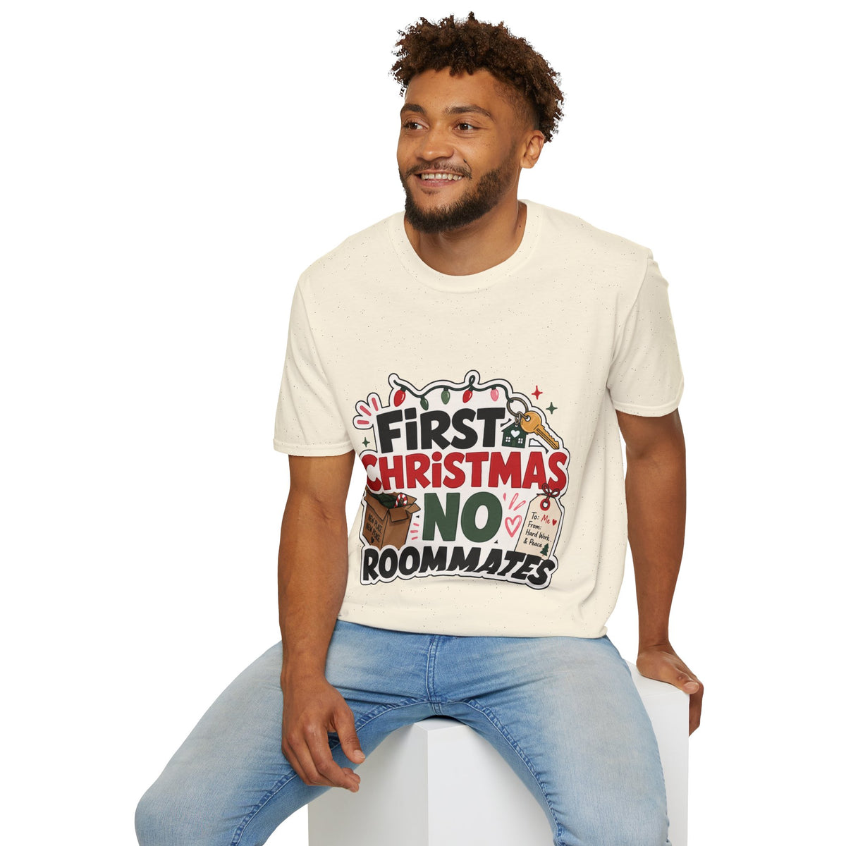 First Christmas No Roommates T-Shirt — Funny Holiday New Home Tee
