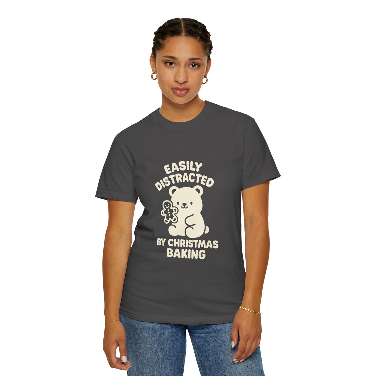 T-Shirt — "Easily Distracted by Christmas Baking" Cute Bear Holiday Tee- Trending Now - October 2026