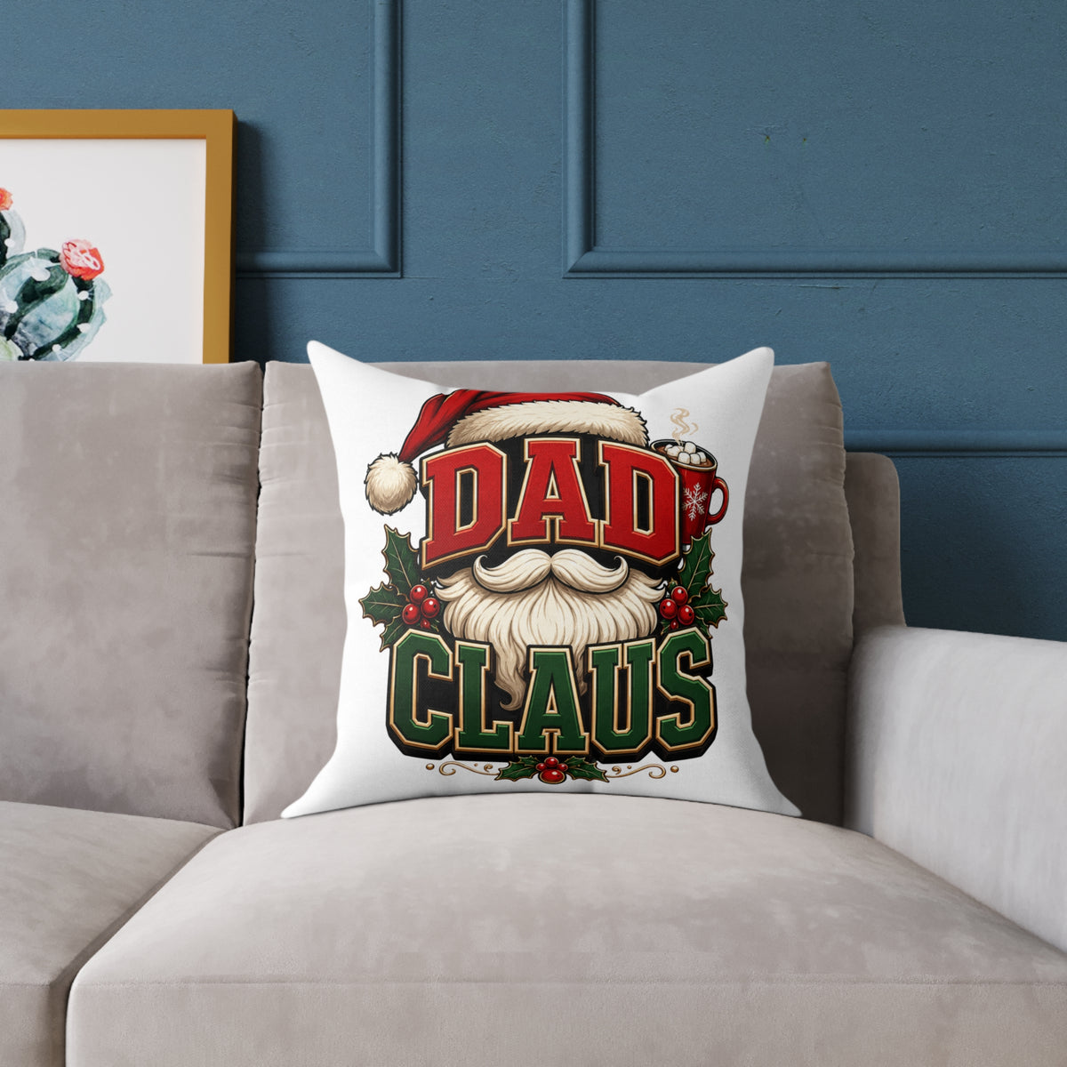 Dad Claus Christmas Pillow - Holiday Santa Dad Decorative Throw Pillow