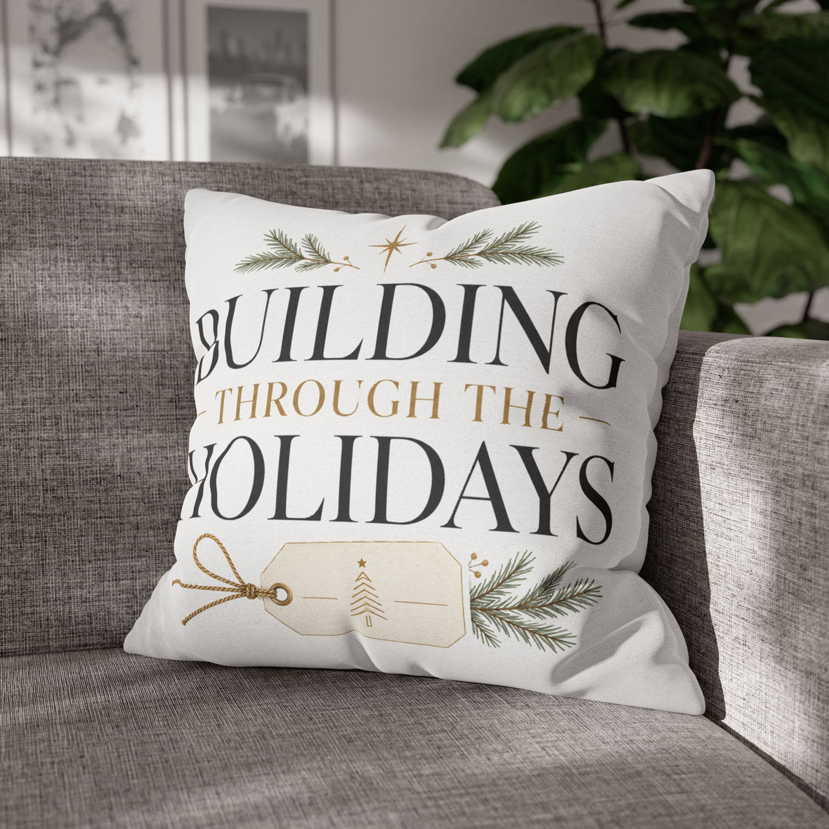 Christmas Holiday Building Pillowcase — "Building Through the Holidays" Decorative Throw Pillow Cover
