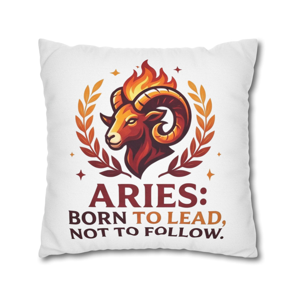 Aries Pillowcase Aries Pillow – "Born to Lead, Not to Follow" Zodiac Throw Pillow
