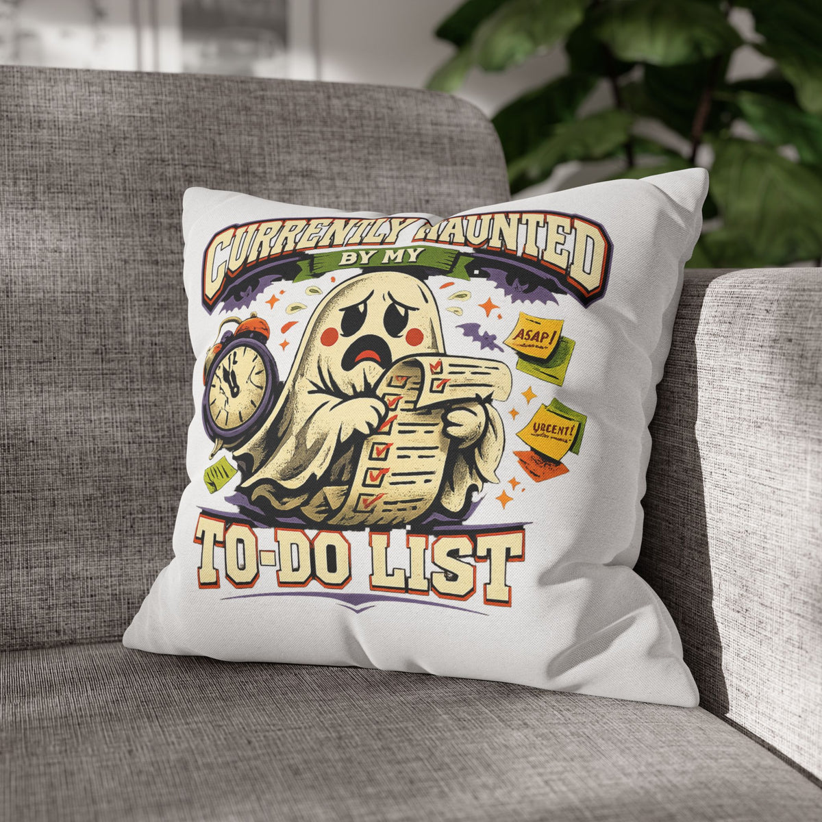 Halloween Ghost Pillowcase — "Currently Haunted by My To-Do List" Decorative Throw Pillow