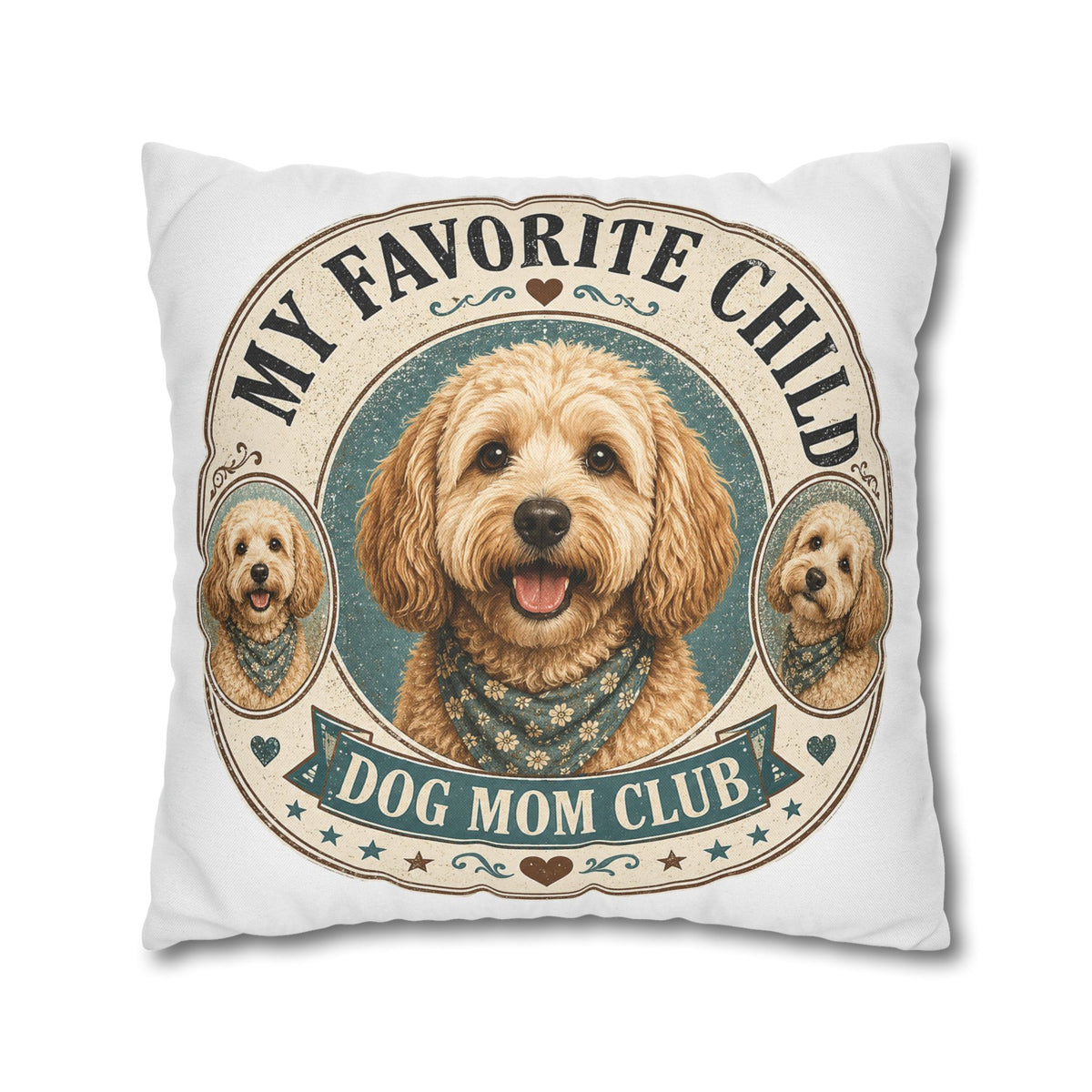 Dog Mom Club Pillowcase Milo Bailey Dog Dad Mom — "My Favorite Child" Cute Doodle Dog Accent Pillow