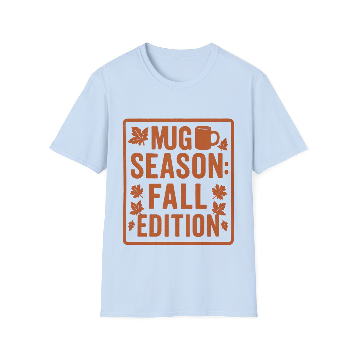 "Mug Season Fall Edition" Retro Aesthetic Graphic Tee - Cozy Autumn Vibe White T-Shirt - Trending Now - September 2026