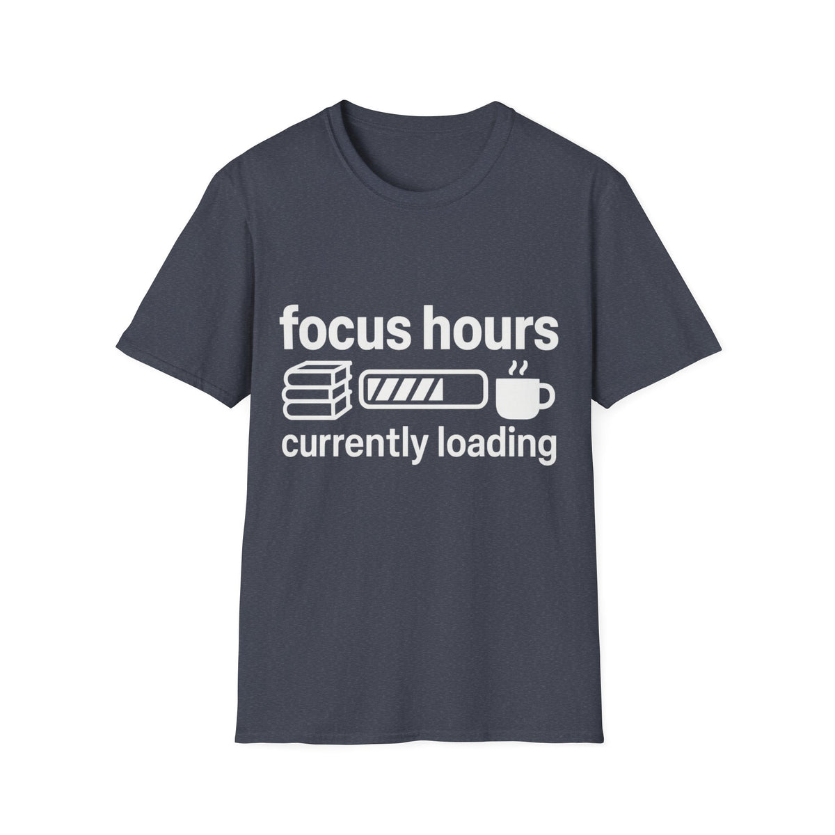 Focus Hours T-Shirt — "Focus Hours Currently Loading" Graphic Tee for Productivity & Remote Work - Trending Now - August 2026 Trends - Everyday T-Shirt