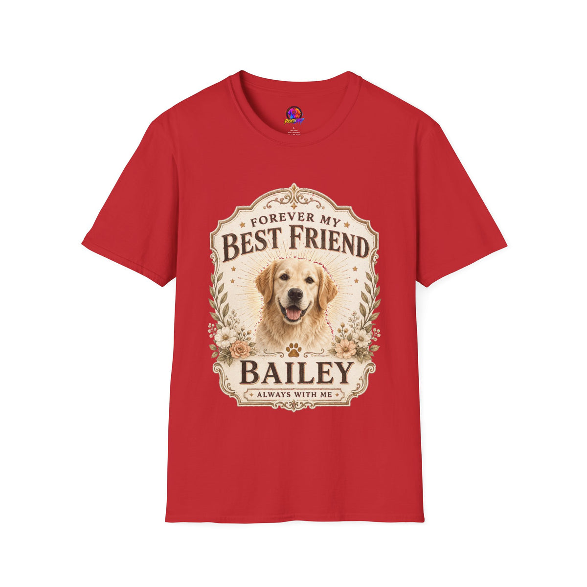 Forever My Best Friend Dog T-Shirt — Personalized Pet Tribute Tee