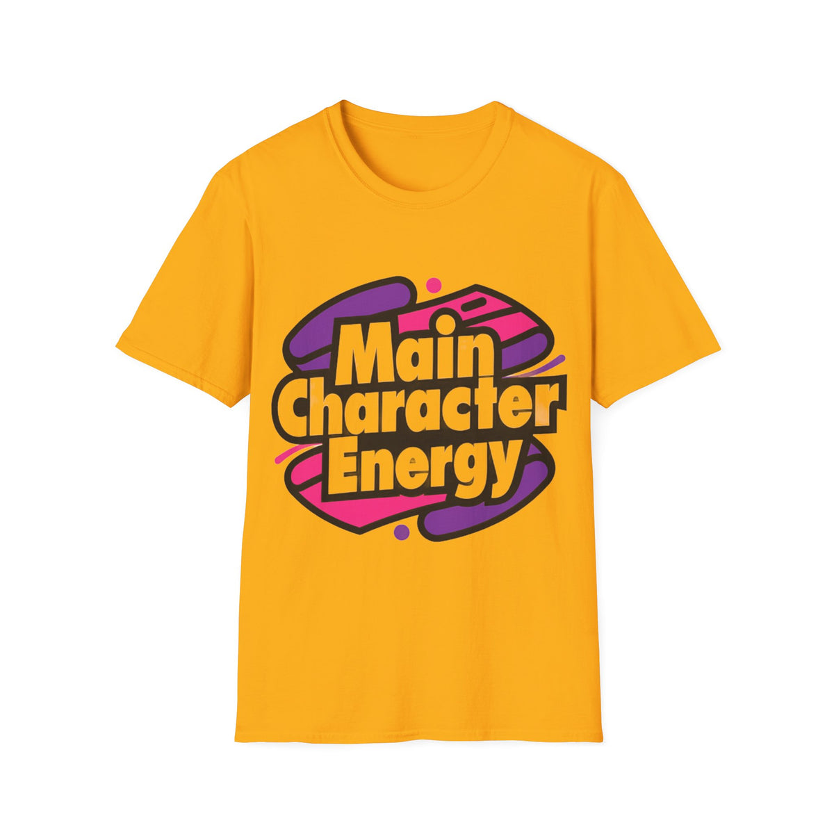 Main Character Energy T-Shirt - Trending Now - August 2026