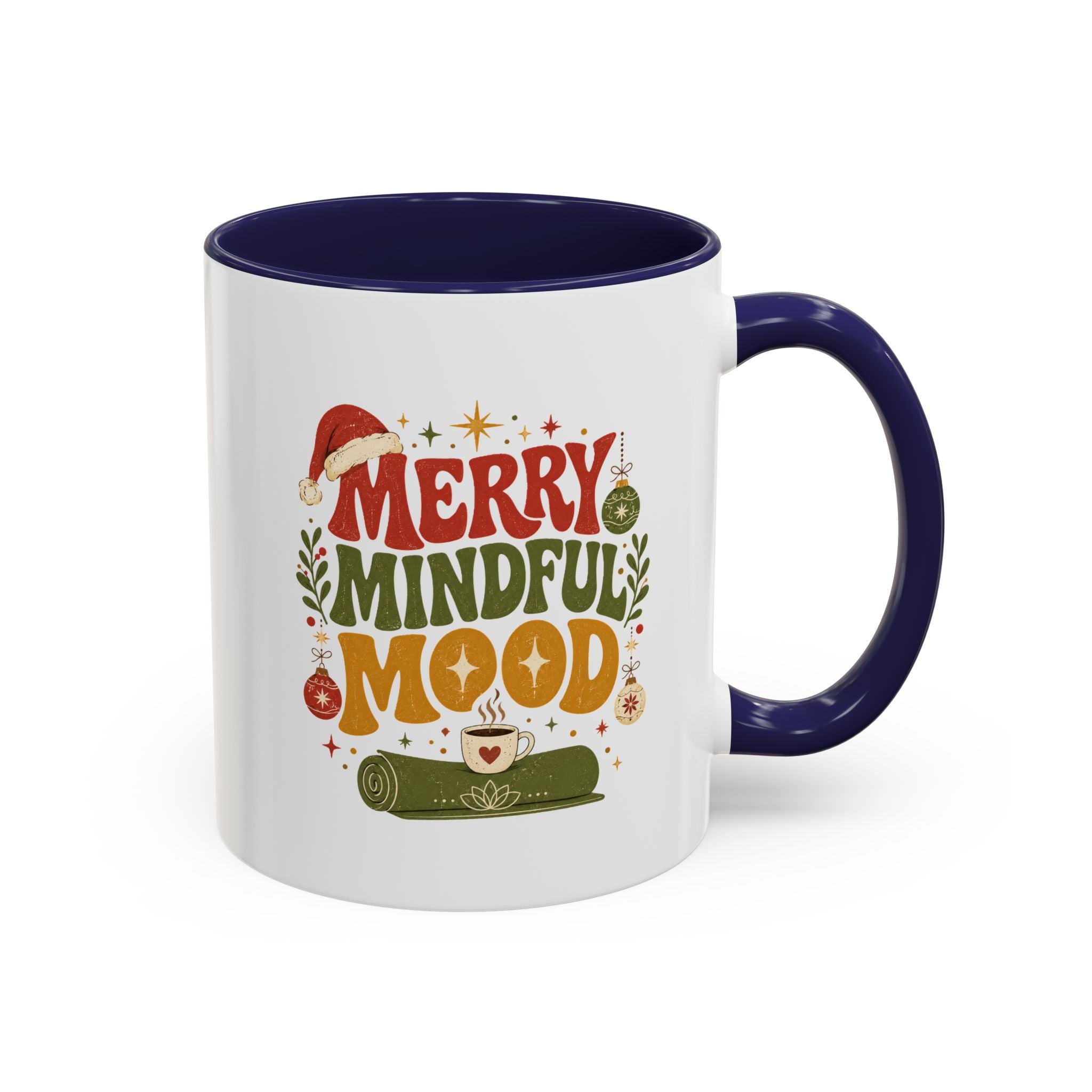 Modern Day Christmas Merry Mindful Mood Coffee Mug — Holiday Yoga & Relaxation Gift