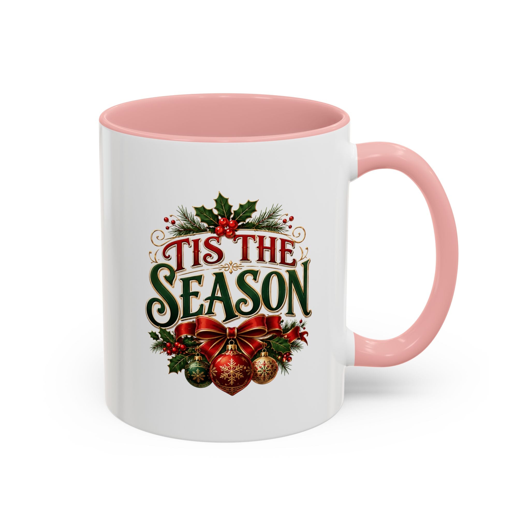 Tis The Season Accent Coffee Mug - Holiday Christmas Coffee Cup