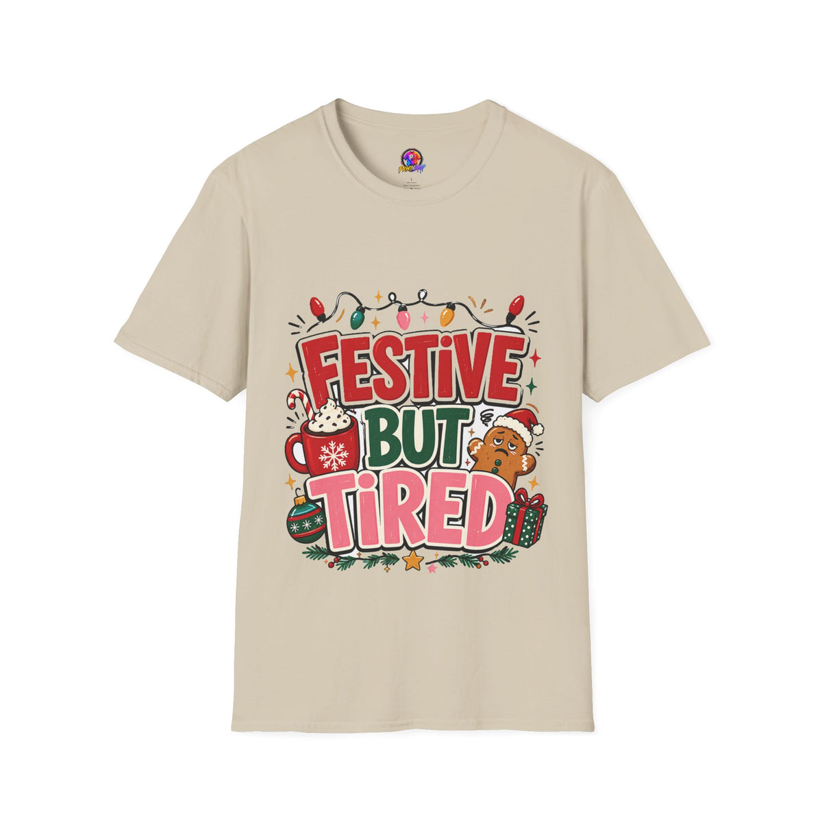Festive But Tired T-Shirt — Holiday Christmas Crew Tee with Lights & Gingerbread