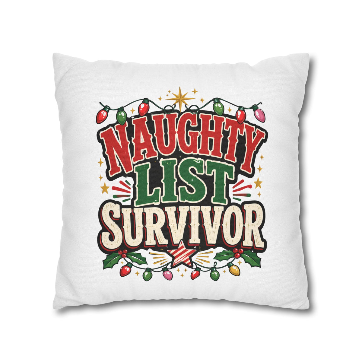 Naughty List Survivor Christmas Pillowcase